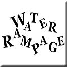 WATER RAMPAGE / ウォーターランページ