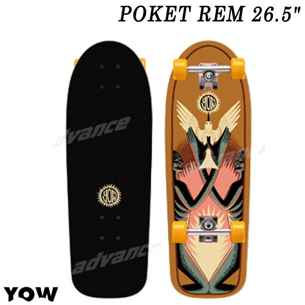 取り寄せ商品 YOW/ヤウ SKATE POKET REM ポケットレム 26.5inc サーフスケート ロングスケートボード ロングボード スケボー