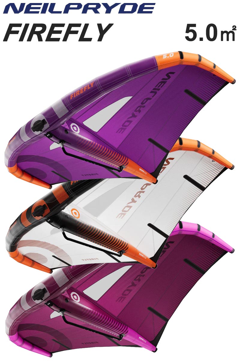 2026 NEILPRYDE WING FIREFLY 5.0平米 ニールプライド ウイング ファイアフライ ウイングサーフィン カイトウイング ウイングフォイル スポーツカイト