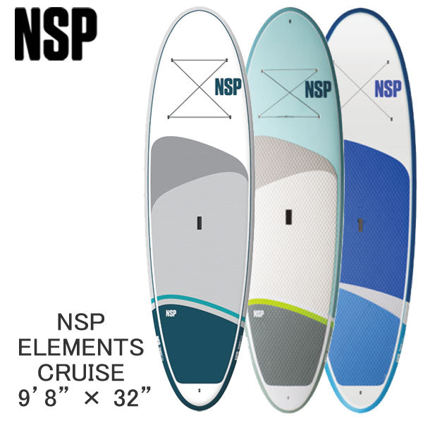 取り寄せ商品 2023 NSP SUP 9'8 X 32 ELEMENTS CRUISE サップ パドルボード 営業所止め