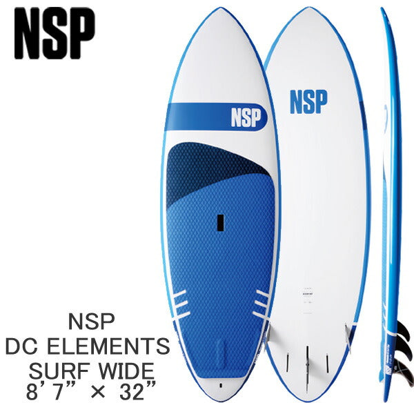 取り寄せ商品 2023 NSP WAVE SUP 8'7 X 32 DC ELEMENTS SURF WIDE サップ パドルボード 営業所止め