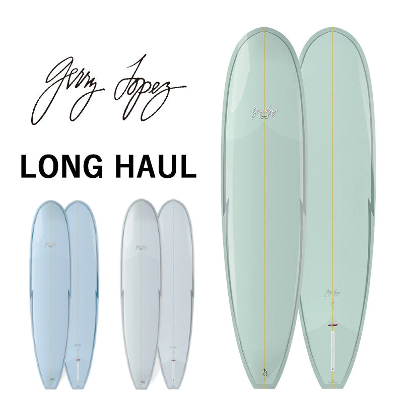 取り寄せ商品 GerryLopez LONG HAUL/ ジェリー・ロペス ロングホール  PU 8’0 9'0 9'4 ロング サーフボード サーフィン 営業所止め 送料無料