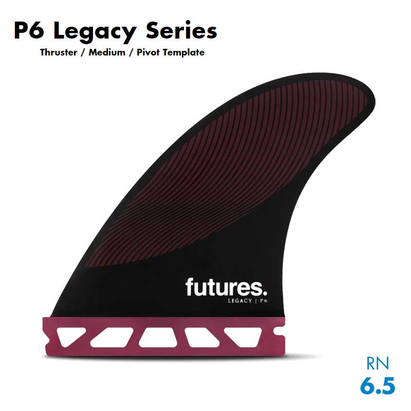 FUTURES FIN LEGACY P6 TRI FINS / フューチャーズフィン レガシー トライ サーフボード サーフィン